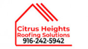 Citrus Heights Roofing Solutions