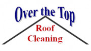 Over The Top Roof Cleaning